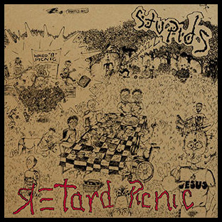 STUPIDS - Retard Picnic
