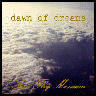PAN-THY-MONIUM - Dawn of Dreams