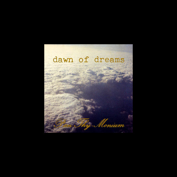 PAN-THY-MONIUM - Dawn of Dreams