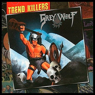 GREY WOLF - Grey Wolf