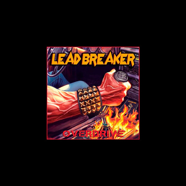 LEADBREAKER - Overdrive