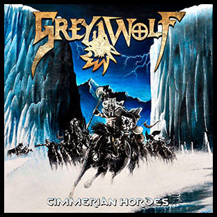 GREY WOLF - Cimmerian Hordes