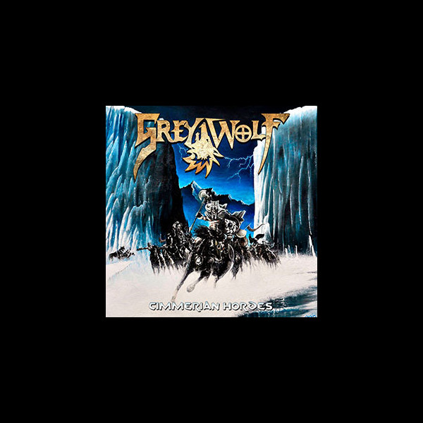 GREY WOLF - Cimmerian Hordes