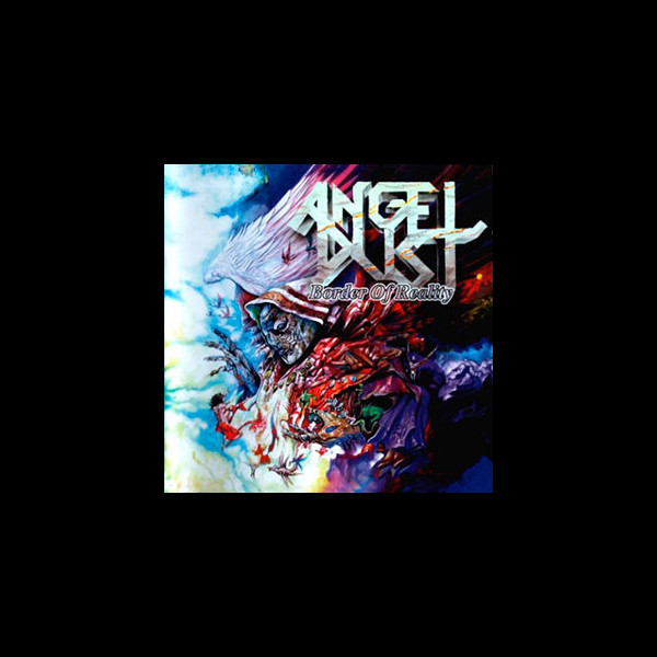ANGEL DUST - Border of Reality