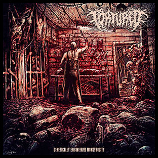 TORTURED - Genetically Engineered Monstrosity