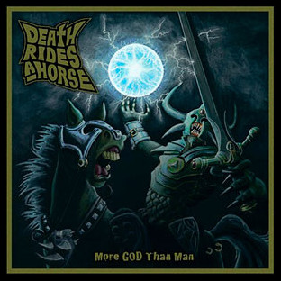 DEATH RIDES A HORSE - More God than Man