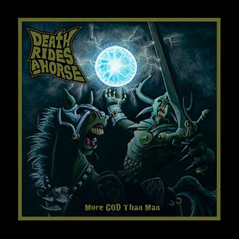 DEATH RIDES A HORSE - More God than Man
