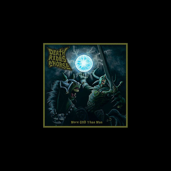 DEATH RIDES A HORSE - More God than Man