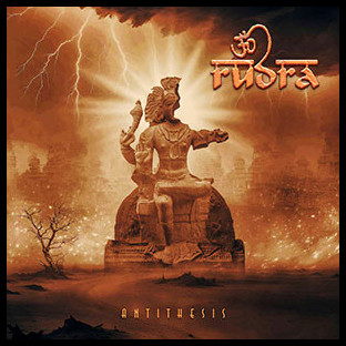 RUDRA - Antithesis