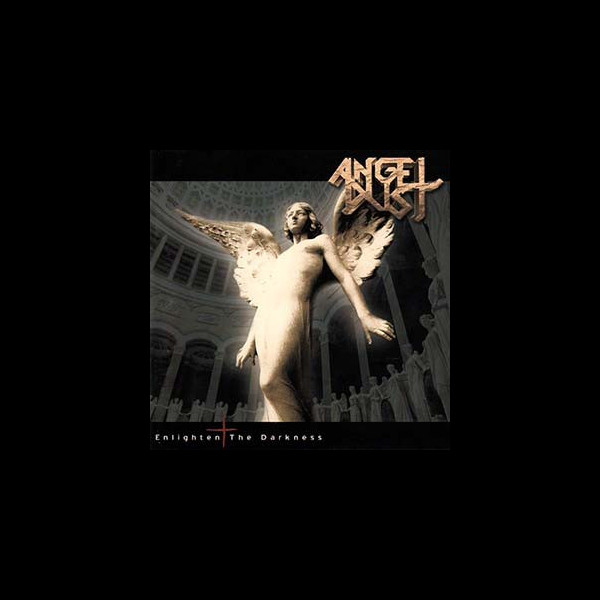 ANGEL DUST - Enlighten the Darkness