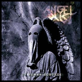 ANGEL DUST - Of Human Bondage