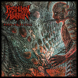 POSTHUMAN ABOMINATION - Mankind Recall