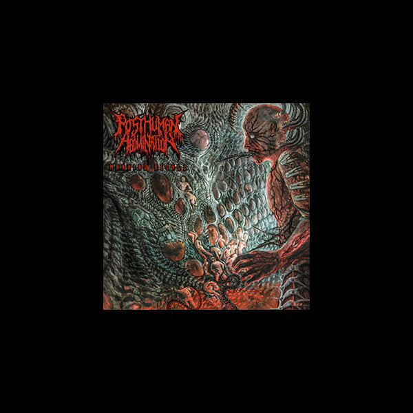 POSTHUMAN ABOMINATION - Mankind Recall
