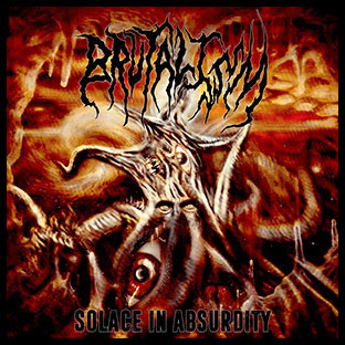 BRUTALISM - Solace in Absurdity