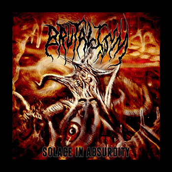 BRUTALISM - Solace in Absurdity