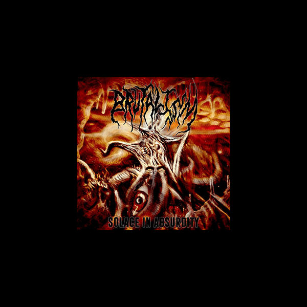 BRUTALISM - Solace in Absurdity