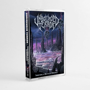 UNBOUNDED TERROR - Something is Rotten in Humanity