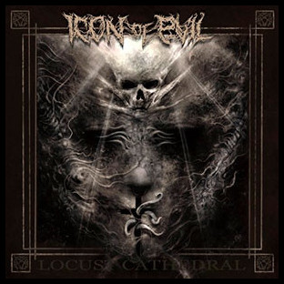 ICON OF EVIL - Locust Cathedral