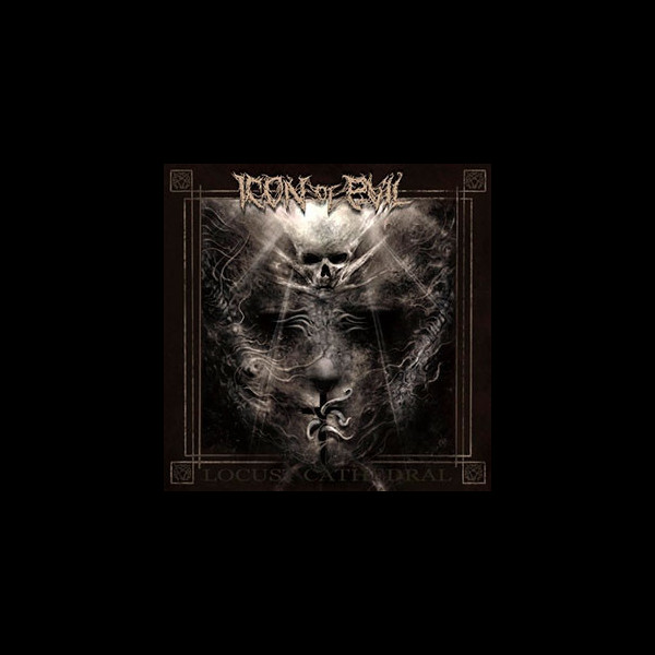 ICON OF EVIL - Locust Cathedral