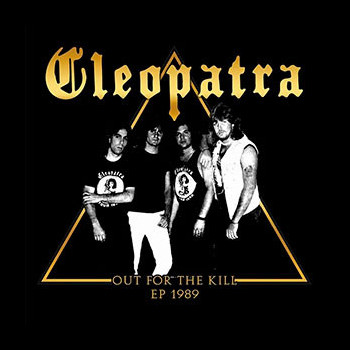 CLEOPATRA - Out for the Kill