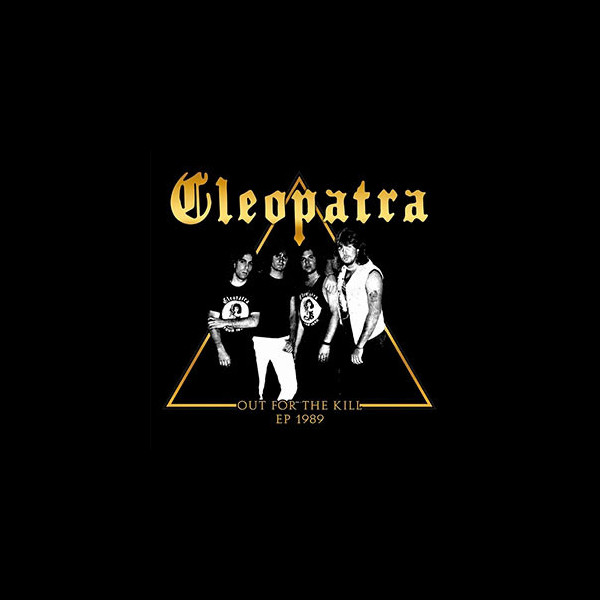 CLEOPATRA - Out for the Kill