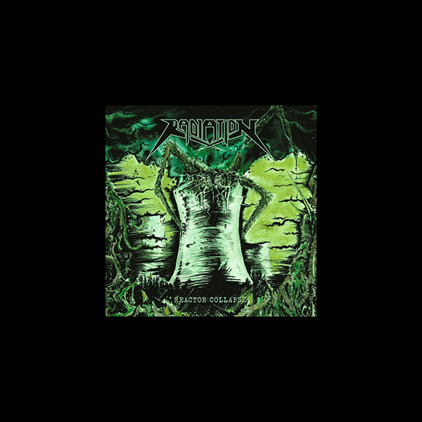 RADIATION - Reactor Collapse