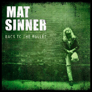 MAT SINNER - Back to the Bullet