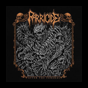 PARRICIDE - After the Funeral