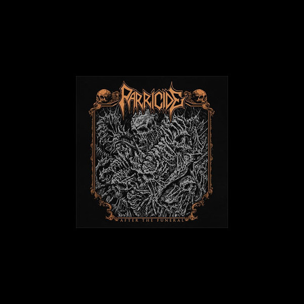 PARRICIDE - After the Funeral