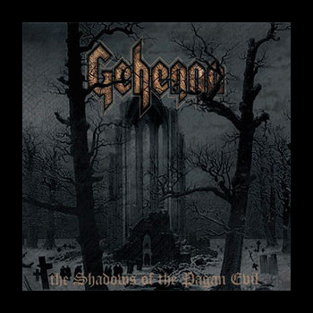 GEHENNA (pol) - The Shadows of the Pagan Evil