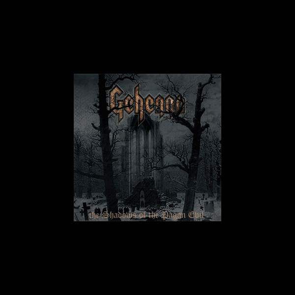 GEHENNA (pol) - The Shadows of the Pagan Evil