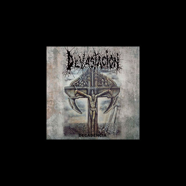 DEVASTACIÓN - Decadencia