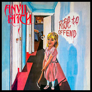ANVIL BITCH - Rise to Offend