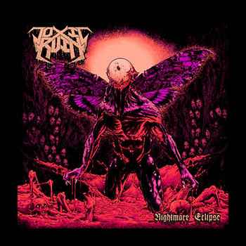 TOXIC RUIN - Nightmare Eclipse
