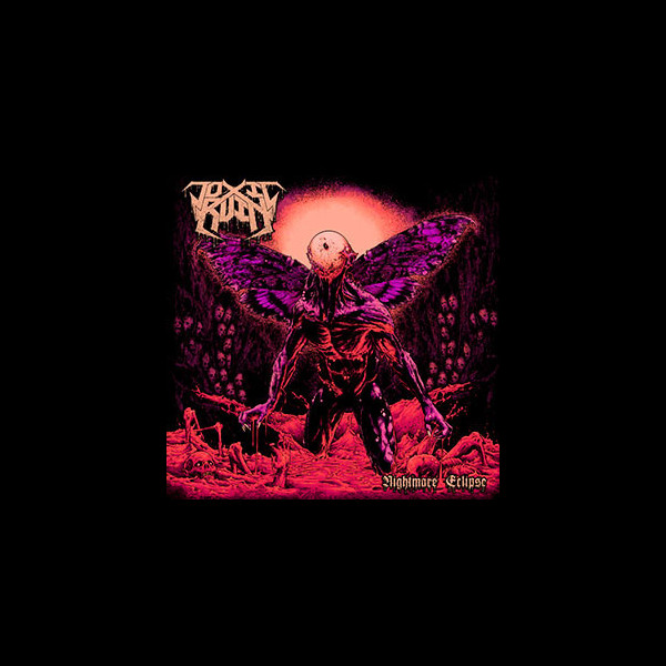 TOXIC RUIN - Nightmare Eclipse