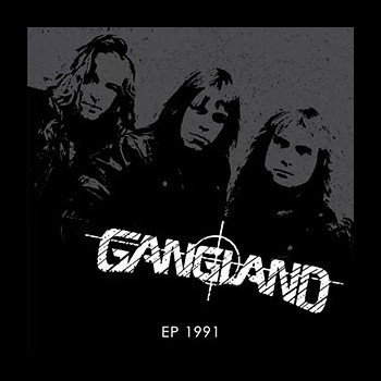 GANGLAND - EP 1991