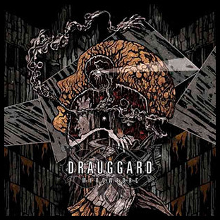 DRAUGGARD - WyrdWeorc