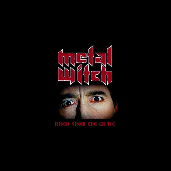 METAL WITCH - Risen from the Grave