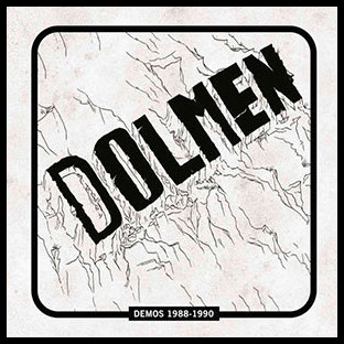 DOLMEN - Demos 1988-1990