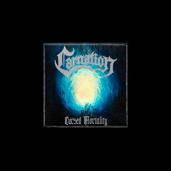 CARNATION - Cursed Mortality