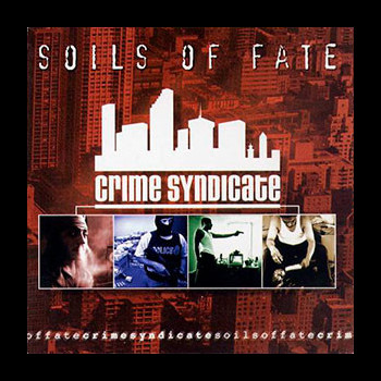 SOILS OF FATE - Crime Syndicate