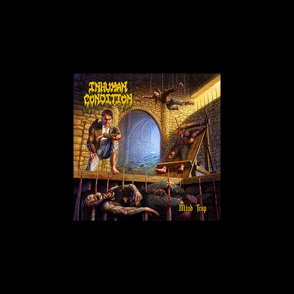 INHUMAN CONDITION - Mind Trap