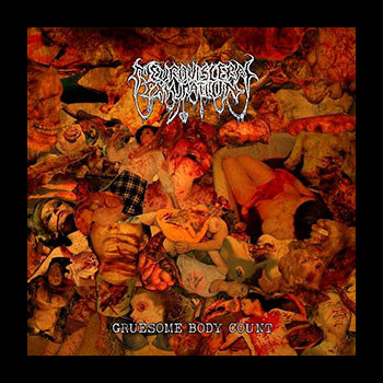 NEURO-VISCERAL EXHUMATION - Gruesome Body Count