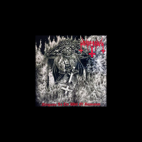 BLASPHERIAN - Allegiance to the Will of Damnation