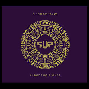 S.U.P. / SUPURATION - Bootleg #6 - Chronophobia Demos