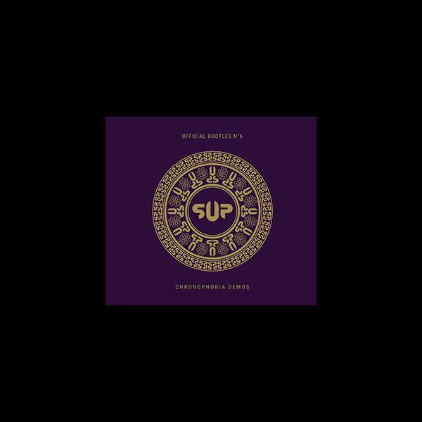S.U.P. / SUPURATION - Bootleg #6 - Chronophobia Demos