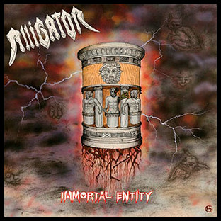 ALLIGATOR - Immortal Entity