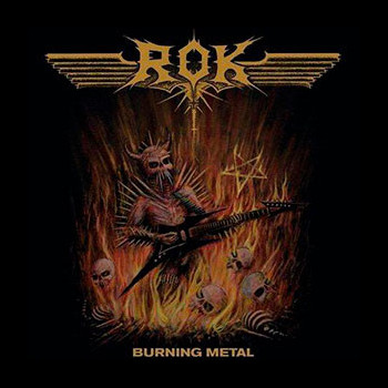 ROK - Burning Metal
