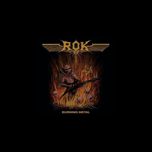 ROK - Burning Metal