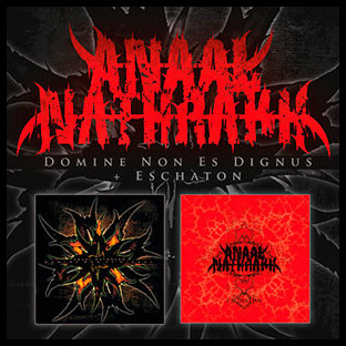 ANAAL NATHRAKH - Domine Non es Dignus + Eschaton
